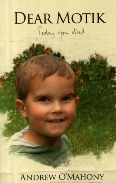 Dear Motik - Andrew O'mahony