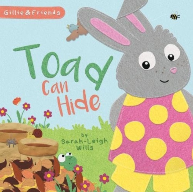 Toad can Hide - Sarah-leigh Wills