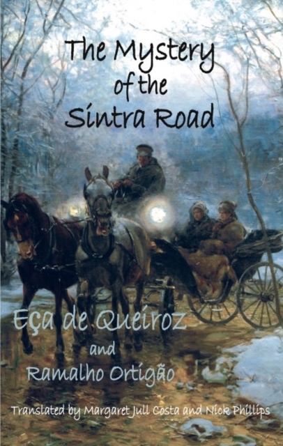 Mystery of the Sintra Road - Jose Maria|ortigao Eca De Queiroz