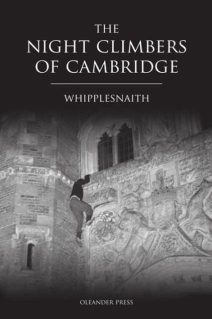 Night Climbers of Cambridge - 