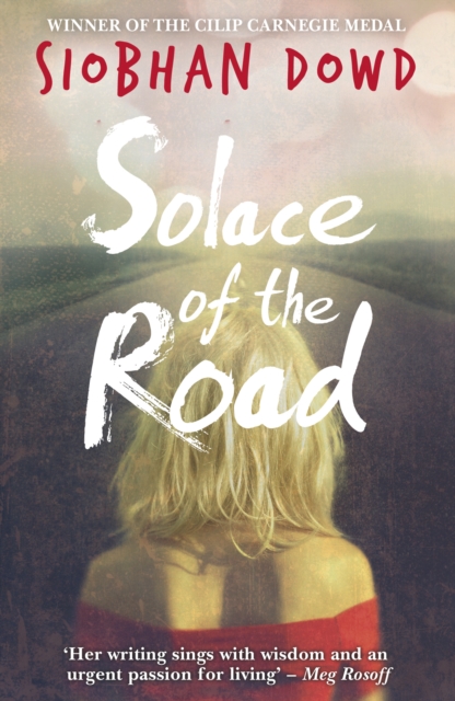 Solace of the Road - Siobhan Dowd