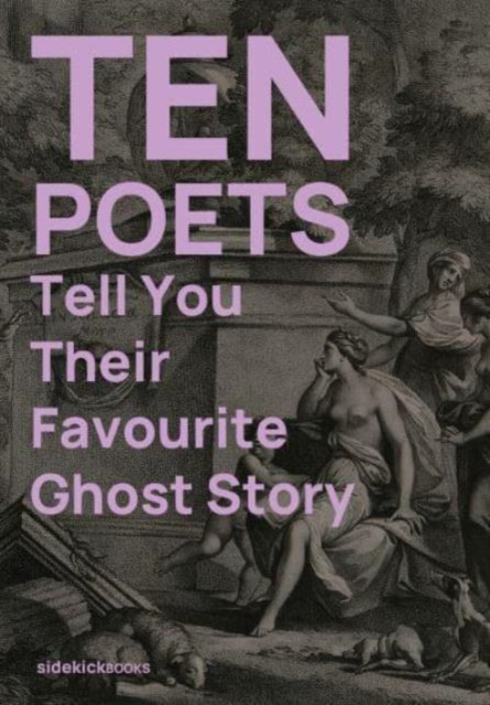Ten Poets Tell You Their Favourite Ghost Story - 