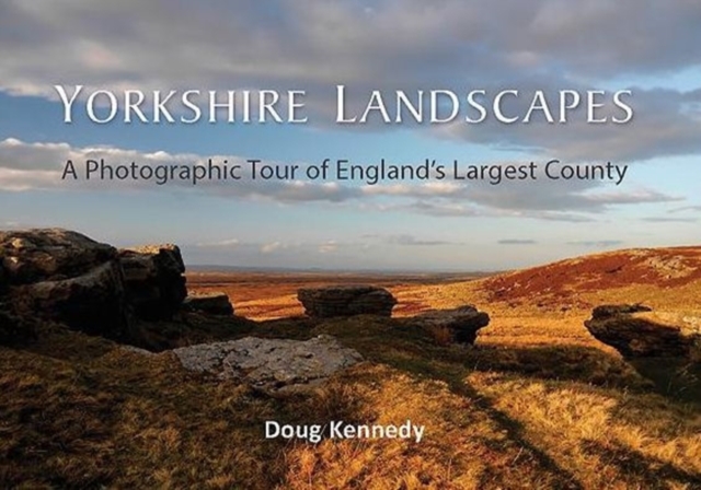 Yorkshire Landscapes - Doug Kennedy