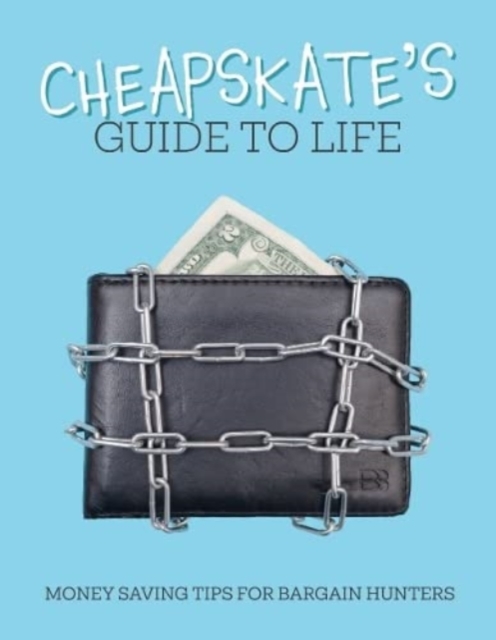 Cheapskate's Guide to Life - 