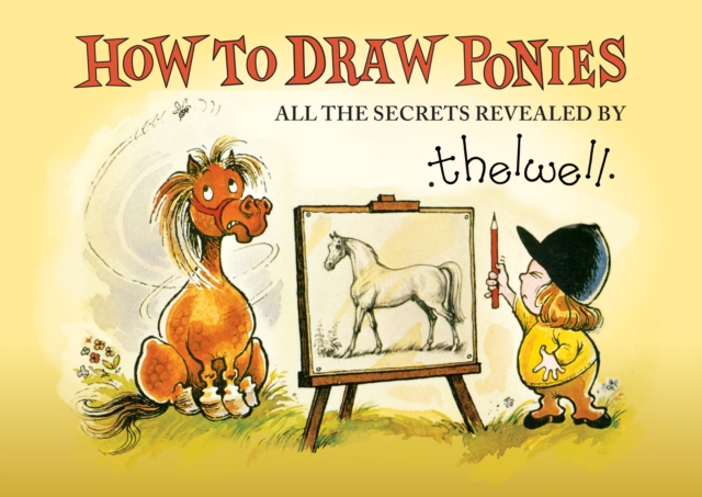 How to Draw Ponies - Norman Thelwell