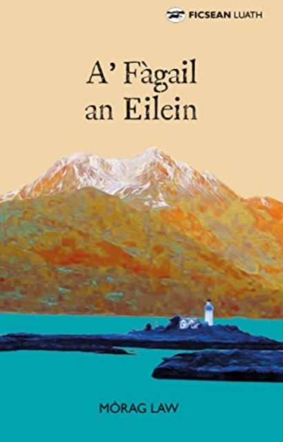 A' Fagail an Eilein - Morag Law