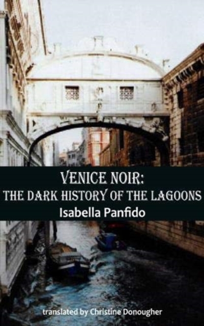 Venice Noir - Isabella Panfido