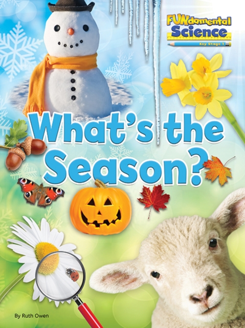 What's the Season? - Ruth Owen