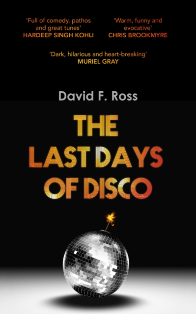 Last Days of Disco - David F. Ross