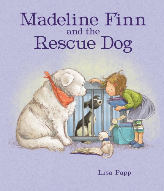 Madeline Finn and the Rescue Dog - Lisa Papp