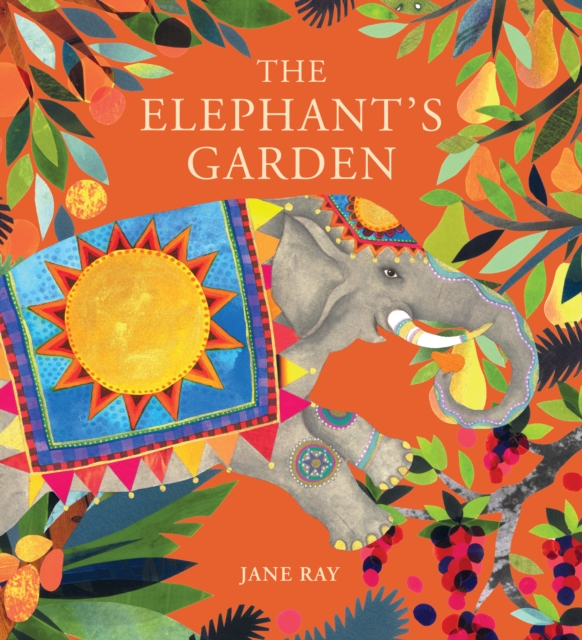 Elephant's Garden - Jane Ray