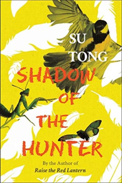 Shadow of the Hunter - Su Tong