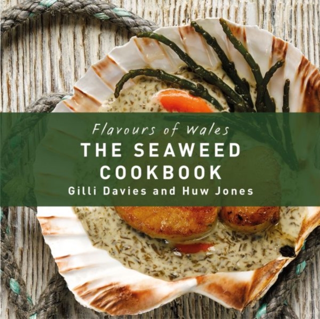 Welsh Seaweed Cook Book - Gilli Davies