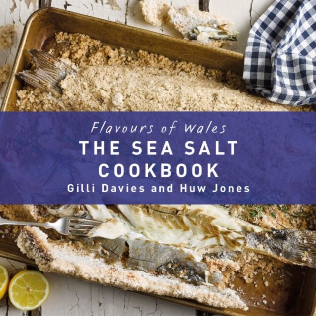 Welsh Sea Salt Cook Book - Gilli Davies