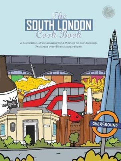 South London Cook Book - Kate Reeves-brown