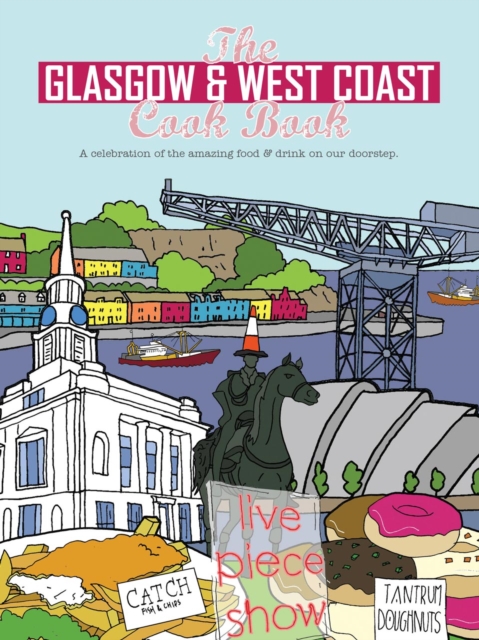 Glasgow and West Coast Cook Book - Paul Trainer
