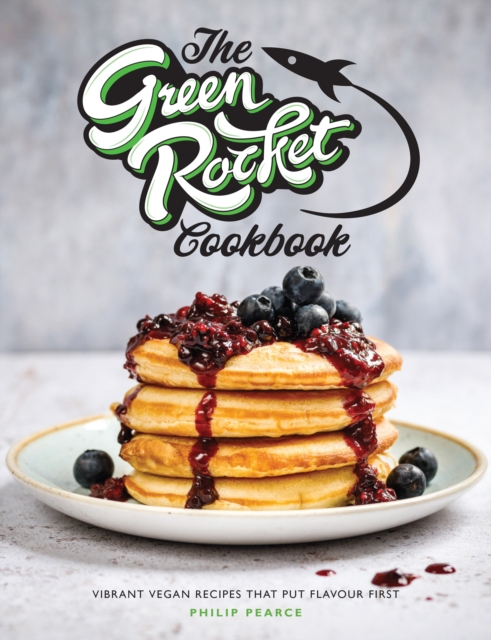 Green Rocket Cookbook - Philip Pearce