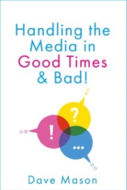 Handling the Media - Dave Mason