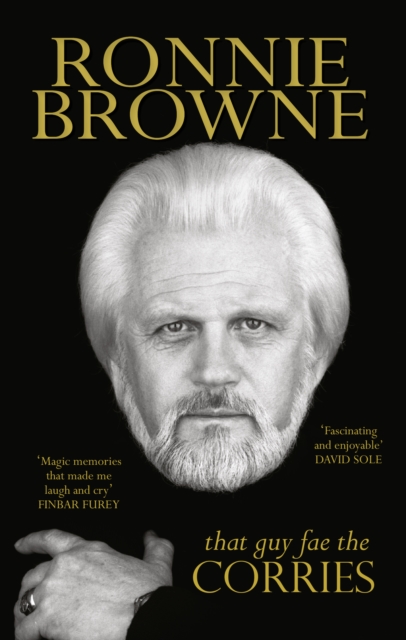 That Guy Fae the Corries - Ronnie Browne