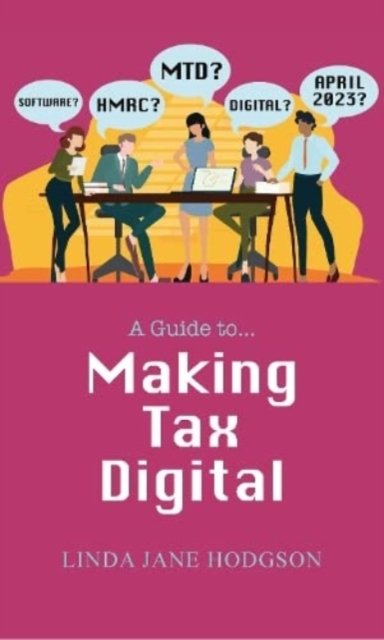 Making Tax Digital - Linda Jane Hodgson