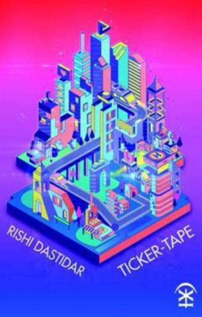 Ticker-Tape - Rishi Dastidar