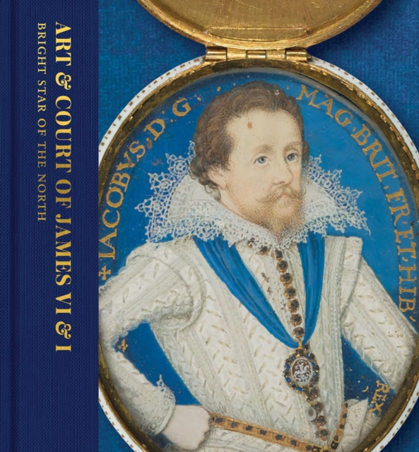 Art & Court of James VI & I - Kate|louis Anderson