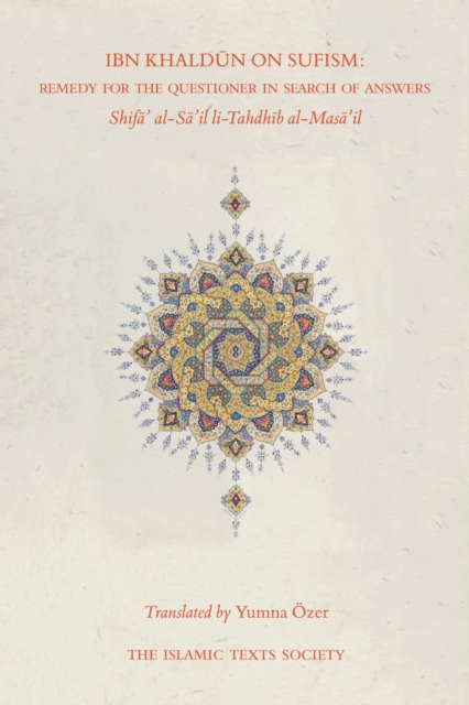 Ibn Khaldun on Sufism - Ibn Khaldun