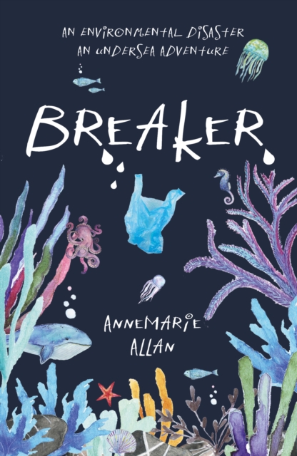 Breaker - Annemarie Allan