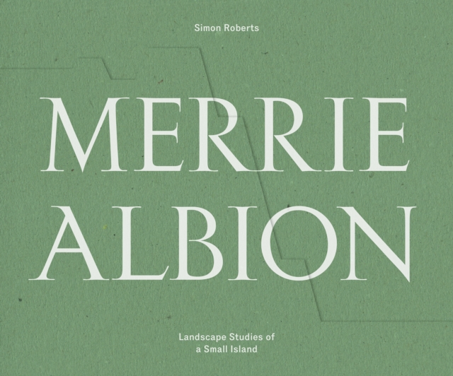 Merrie Albion - Simon Roberts