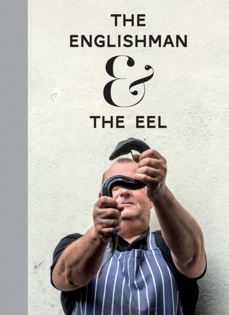 Englishman And The Eel - Stuart Freedman