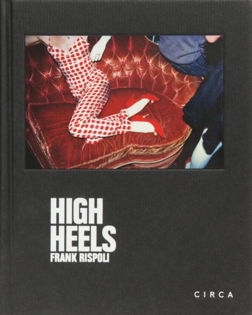 Frank Rispoli - High Heels - Frank|hughes Rispoli