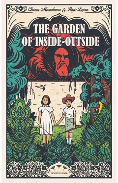 Coperta cărții 'Garden of Inside-Outside - Chiara Mezzalama'