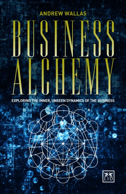 Business Alchemy - Andrew Wallas