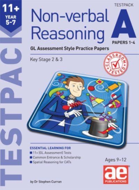 11+ Non-verbal Reasoning Year 5-7 Testpack A Papers 1-4 - Dr Stephen C Curran