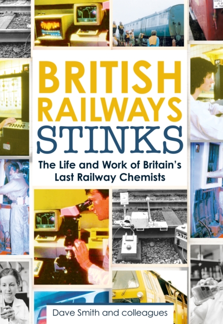 British Railway Stinks - David Smith