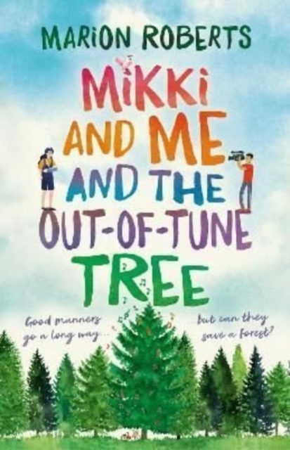 Mikki and Me and the Out-of-Tune Tree - Marion Roberts