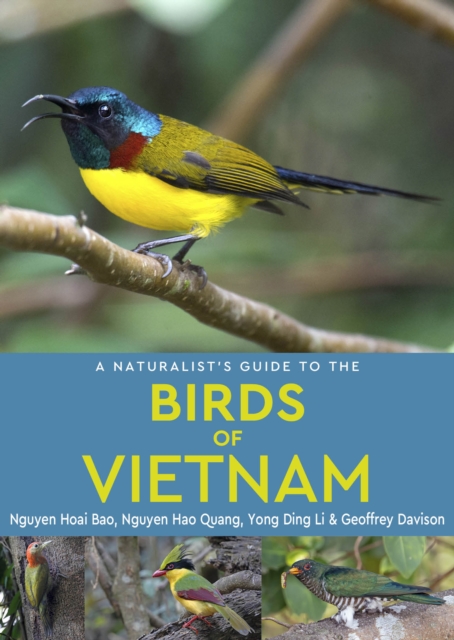 Coperta cărții 'Naturalist's Guide to the Birds of Vietnam - Nguyen Hoai|quang Bao'