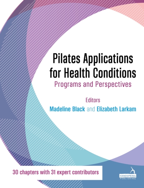 Pilates Applications for Health Conditions - Madeline|larkam Black