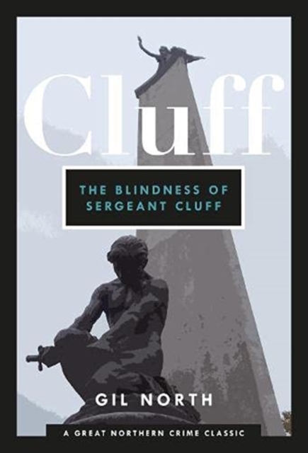 Blindness of Sergeant Cluff - Gil North