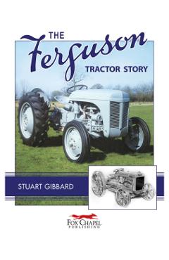 Poza produsului Ferguson Tractor Story - Stuart Gibbard