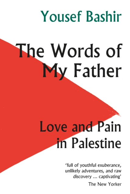 Words of My Father - Yousef Bashir