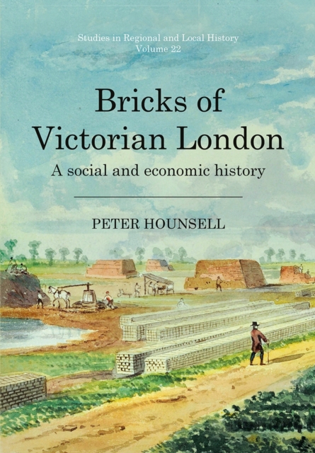 Bricks of Victorian London - Peter Hounsell