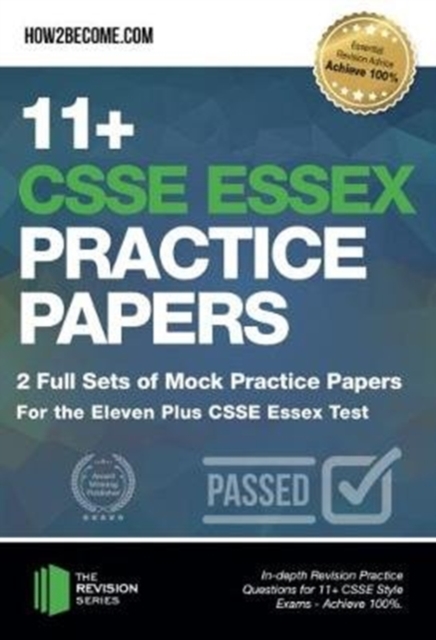 11+ CSSE Essex Practice Papers: 2 Full Sets of Mock Practice Papers for the Eleven Plus CSSE Essex Test - 