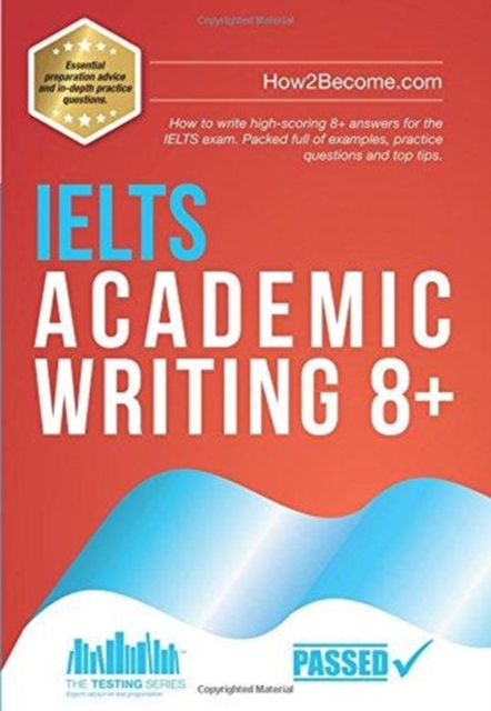 IELTS Academic Writing 8+ - 