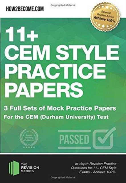 11+ CEM Style Practice Papers: 3 Full Sets of Mock Practice Papers for the CEM (Durham University) Test - 