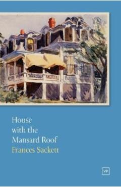 Poza produsului House with the Mansard Roof - Frances Sackett