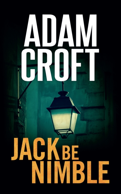 Jack Be Nimble - Adam Croft