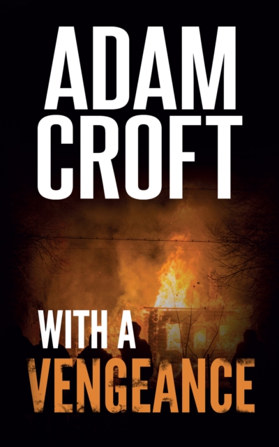 With A Vengeance - Adam Croft