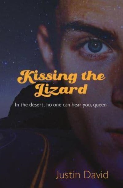Kissing the Lizard - Justin David