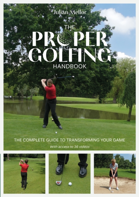 Proper Golfing Handbook - Julian Mellor